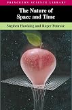 Penrose, Roger: The Nature of Space and Time