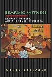 Griswold, Wendy: Bearing Witness