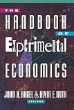 Roth, Alvin E.: The Handbook of Experimental Economics Roth, Alvin E.: The Handbook of Experimental Economics