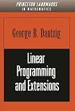 Dantzig, George B.: Linear Programming and Extensions
