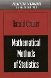 Cramer, Harald: Mathematical Methods of Statistics Cramer, Harald: Mathematical Methods of Statistics