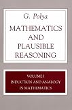 Polya, George: Induction and Analogy in Mathematics Polya, George: Induction and Analogy in Mathematics
