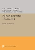 Andrews, D. F.: Robust Estimates of Location:Survey and Advances: Survey and Advances Andrews, D. F.: Robust Estimates of Location:Survey and Advances: Survey and Advances