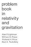 Lightman, L. P.: Problem Book in Relativity and Gravitation