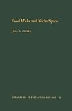 Cohen, Joel, E.: Food Webs and Niche Space Cohen, Joel, E.: Food Webs and Niche Space