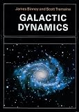 Binney, James: Galactic Dynamics Binney, James: Galactic Dynamics