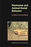 Adkins-Regan, Elizabeth: Hormones And Animal Social Behavior