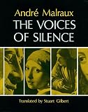 Malraux, Andre: Voices of Silence: Man and His Art