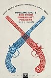 Nahin, Paul J.: Duelling Idiots and Other Probability Puzzlers