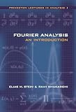Stein, Elias M.: Fourier Analysis Stein, Elias M.: Fourier Analysis