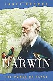 Browne, Janet: Charles Darwin: The Power of Place Browne, Janet: Charles Darwin: The Power of Place