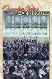 Scherer, F. M.: Quarter Notes and Bank Notes: The Economics of Music Composition in the Eighteenth and Nineteenth Centuries Scherer, F. M.: Quarter Notes and Bank Notes: The Economics of Music Composition in the Eighteenth and Nineteenth Centuries