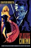 Brunetta, Gian Piero: The History of Italian Cinema 1905-2003 Brunetta, Gian Piero: The History of Italian Cinema 1905-2003