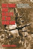 Biddle, Tami Davis: Rhetoric And Reality In Air Warfare: The Evolution Of British And American Ideas About Strategic Bombing, 1914-1945 Biddle, Tami Davis: Rhetoric And Reality In Air Warfare: The Evolution Of British And American Ideas About Strategic Bombing, 1914-1945
