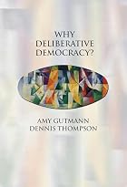 Why Deliberative Democracy? av Amy Gutmann