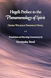 Hegel, Georg Wilhelm Friedrich: Hegel's Preface To, The Phenomenology Of Spirit