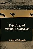Alexander, R. McNeill: Principles of Animal Locomotion