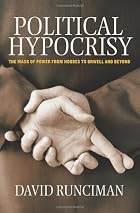 Political Hypocrisy: The Mask of Power, from&hellip;