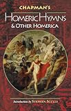 Chapman, George: Chapman's Homeric Hymns and Other Homerica Chapman, George: Chapman's Homeric Hymns and Other Homerica