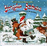 Hall, Katy: Jingle Jokes: Christmas Riddles to Deck the Ha Ha Halls