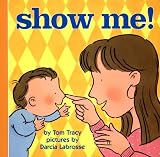Tracy, Tom: Show Me! Tracy, Tom: Show Me!