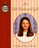 Alcott, Louisa May: An Old-fashioned Girl