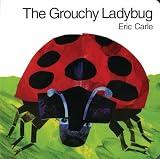 The Grouchy Ladybug (069401320X) by Carle, Eric Carle, Eric: The Grouchy Ladybug