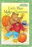 Minarik, Else Holmelund: Little Bear Makes a Scarecrow