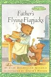 Minarik, Else Holmelund: Father's Flying Flapjacks