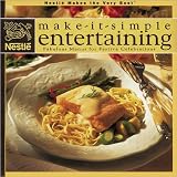 [???]: Make-It-Simple Entertaining: Fabulous Menus for Festive Celebrations