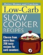 Better Homes and Gardens Low-Carb Slow…
