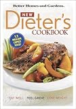 Not Available: Better Homes and Gardens New Dieter's Cookbook: Eat Well, Feel Great, Lose Weight Not Available: Better Homes and Gardens New Dieter's Cookbook: Eat Well, Feel Great, Lose Weight