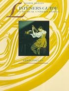 Listeners guide to musical understanding by…