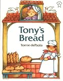 De Paola, Tomie: Tony's Bread