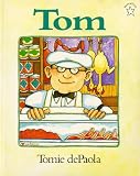 De Paola, Tomie: Tom
