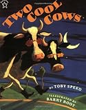 Speed, Toby: Two Cool Cows Speed, Toby: Two Cool Cows