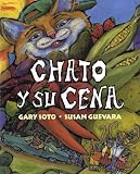 Soto, Gary: Chato Y Su Cena Soto, Gary: Chato Y Su Cena