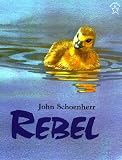 Schoenherr, John: Rebel