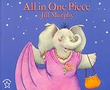 Murphy, Jill: All in One Piece Murphy, Jill: All in One Piece