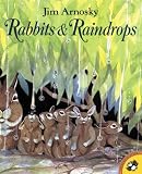 Arnosky, Jim: Rabbits & Raindrops