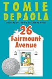 De Paola, Tomie: 26 Fairmount Avenue De Paola, Tomie: 26 Fairmount Avenue