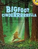 Johnston, Tony: Bigfoot Cinderrrrrella Johnston, Tony: Bigfoot Cinderrrrrella