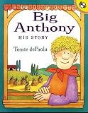 Depaloa, Tomie: Big Anthony