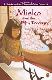 Coerr, Eleanor: Mieko and the Fifth Treasure Coerr, Eleanor: Mieko and the Fifth Treasure