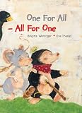 Weninger, Brigitte: One for All, All for One