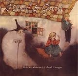 Grimm Brothers: Hansel and Gretel Grimm Brothers: Hansel and Gretel