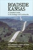 Buchanan, Rex: Roadside Kansas: A Traveler's Guide to Its Geology and Landmarks Buchanan, Rex: Roadside Kansas: A Traveler's Guide to Its Geology and Landmarks