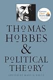 Dietz, Mary G.: Thomas Hobbes and Political Theory