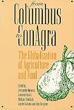 Bonanno, Alessandro: From Columbus to Conagra: The Globalization of Agriculture and Food