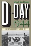 Wilson, Theodore A.: D-Day 1944 Wilson, Theodore A.: D-Day 1944